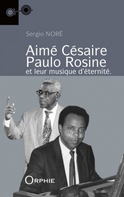 Aimé Césaire - Paulo Rosine...