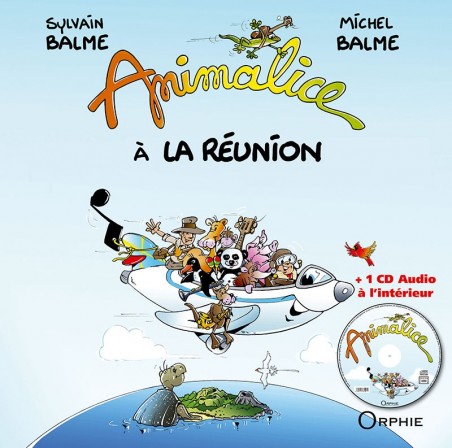 Animalice à la Réunion + CD l Editions Orphie