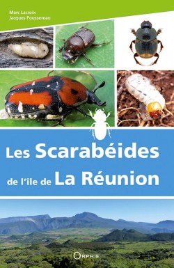 Les Scarabéides de l’île de La Réunion