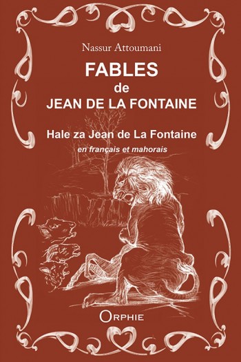 Fables de Jean de La Fontaine en français et mahorais