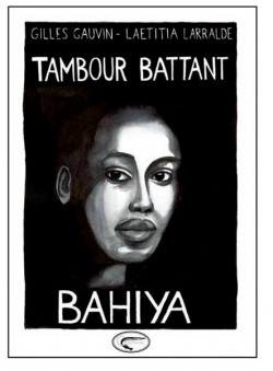 Tambour battant Bahiya