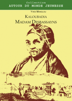 Kaloubadia Madam Desbassayns
