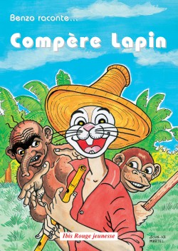 Compère Lapin - Editions Ibis rouge