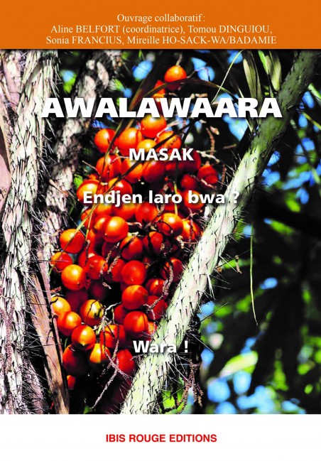 Awalawaara - Editions Ibis rouge