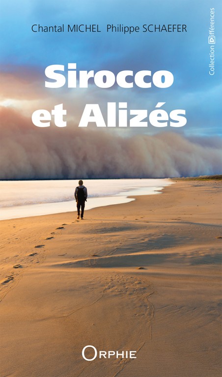 Sirocco et Alizés - Editions Orphie