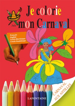 Je colorie mon carnaval - Editions Orphie