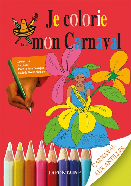 Je colorie mon carnaval - Editions Orphie