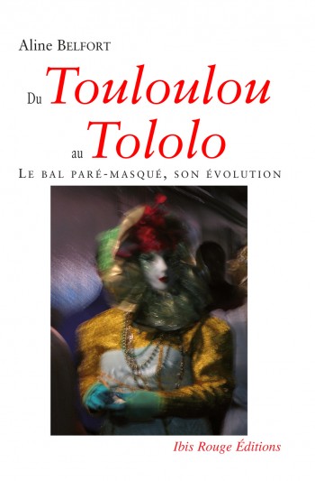 Du touloulou au tololo - Editions Ibis rouge