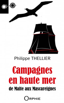 Campagnes en haute mer - Editions Orphie
