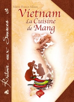 Vietnam - La cuisine de Mang