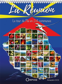 La Réunion en 24 communes - Editions Orphie