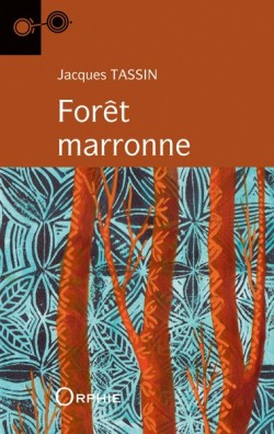 Forêt marrone - Editions Orphie