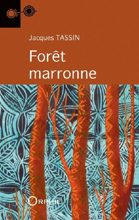 Forêt marrone - Editions Orphie