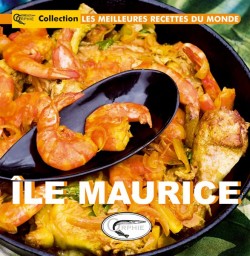 Île Maurice, les meilleures recettes I Éditions Orphie