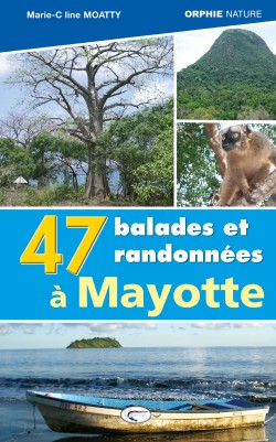 47 balades et randonnées à Mayotte