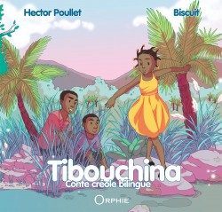 Tibouchina Conte Créole Bilingue