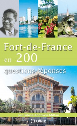 200 Questions Réponses Fort-De-France