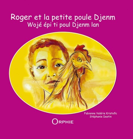 Roger et la petite poule Djenm