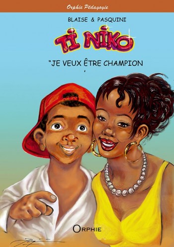 Ti Niko - Je veux être champion - Tome 4 - Editions Orphie